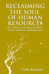 Reclaiming the Sould of Human Resources